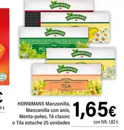 Cash Ifa HORNIMANS Manzanilla, Manzanilla con anís, Menta-poleo, Té classic o Tila estuche 25 unidades oferta