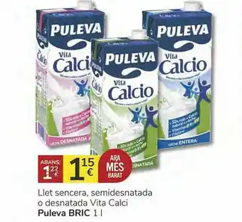 Consum Llet Sencera Semidesnatada O Desnatada Vita Calci Puleva oferta