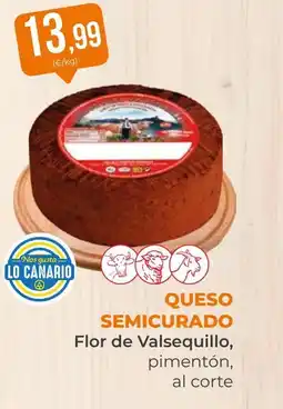SPAR Gran Canaria FLOR DE VALSEQUILLO Queso semicurado oferta