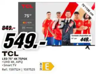 MediaMarkt TCL LED 75" 4K 75P6K oferta