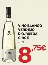 Hipercor Circe - vino blanco verdejo d.o. rueda oferta