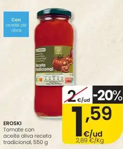 Eroski EROSKI Tomate con aceite oliva receta tradicional oferta