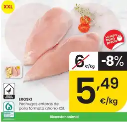 Eroski EROSKI Pechugas enteras de pollo formato oferta