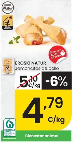 Eroski EROSKI NATUR Jamoncitos de pollo oferta