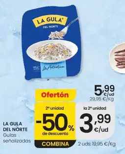 Eroski LA GULA DEL NORTE Gulas señalizadas oferta