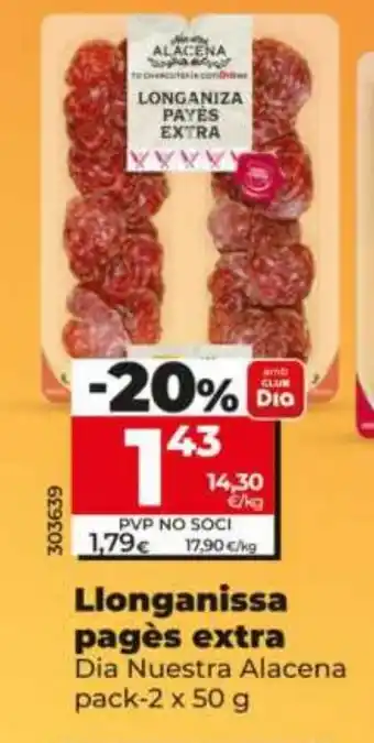 Dia DIA NUESTRA ALACENA Llonganissa pagès extra oferta