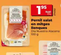 Dia DIA NUESTRA ALACENA Pernil salat en mitges llenques oferta
