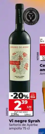 Dia SEÑORIO DE AYERBE Vi negre oferta