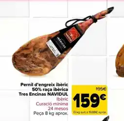 Carrefour Market NAVIDUL Pernil d'engreix ibèric 50% raça ibèrica Tres EncinasIbèric oferta