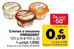 Carrefour Market PRÉSIDENT Cremes o mousses oferta
