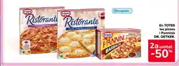Carrefour Market DR. OETKER. En totes les pizzes i panninis oferta