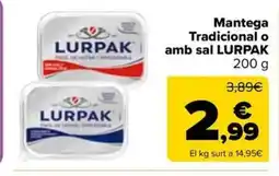 Carrefour Market LURPAK Mantega Tradicional o amb sal oferta