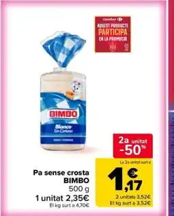 Carrefour Market BIMBO Pa sense crosta oferta