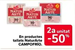 Carrefour Market CAMPOFRÍO En productes tallats NaturArte oferta