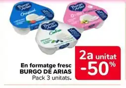 Carrefour Market BURGO DE ARIAS En formatge fresc oferta