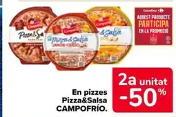 Carrefour Market CAMPOFRÍO En pizzes Pizza&Salsa oferta