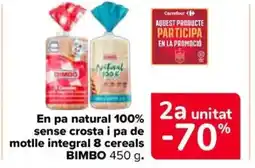 Carrefour Market BIMBO En pa natural 100% sense crosta i pa de motlle integral 8 cereals oferta