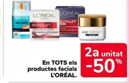 Carrefour Market L'ORÉAL En tots els productes facials oferta