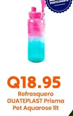 Suma Supermercados GUATEPLAST Refresquero Prisma Pet Aquarose oferta