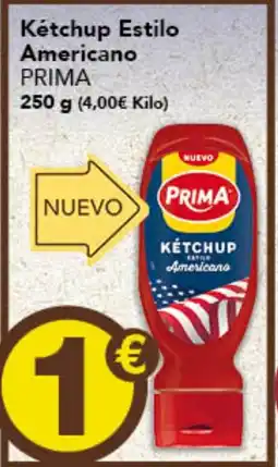 Gadis PRIMA Kétchup Estilo Americano oferta