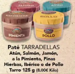 Gadis TARRADELLAS Paté Atún, Salmón, Jamón, a la Pimienta, Finas Hierbas, Ibérico o de Pollo Tarro oferta
