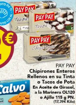 Gadis PAY PAY Chipirones Enteros Rellenos en su Tinta o Tacos de Pota En Aceite de Girasol, a la Marinera OL120 o Ajillo oferta