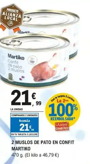 E.Leclerc MARTIKO 2 muslos de pato en confit oferta
