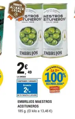 E.Leclerc MAESTROS ACEITUNEROS Embujos oferta
