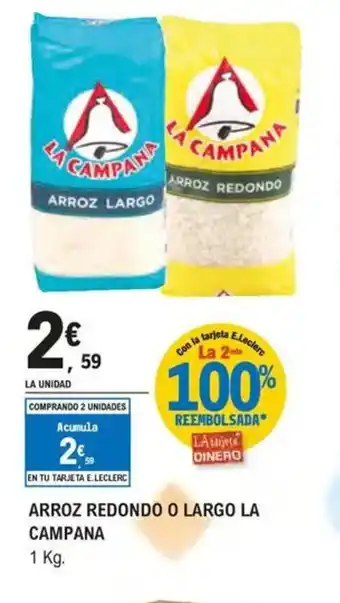 E.Leclerc LA CAMPANA Arroz redondo o largo oferta