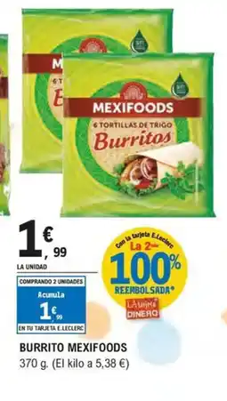 E.Leclerc MEXIFOODS Burrito oferta
