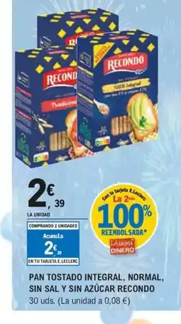 E.Leclerc RECONDO Pan tostado integral, normal, sin sal y sin azúcar oferta