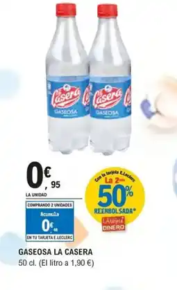 E.Leclerc LA CASERA Gaseosa oferta