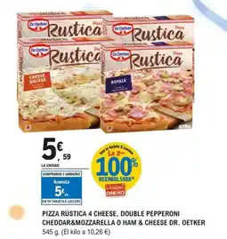 E.Leclerc DR OETKER Pizza rústica 4 cheese, double pepperoni cheddar&mozzarella o ham & cheese oferta