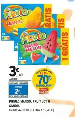 E.Leclerc Pirulo mango, fruit joy o sandía oferta