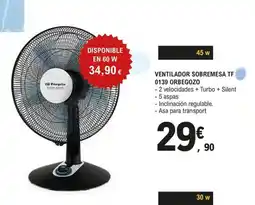 E.Leclerc ORBEGOZO Ventilador sobremesa tf 0139 oferta