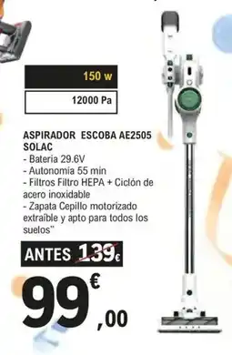 E.Leclerc SOLAC Aspirador escoba ae2505 oferta