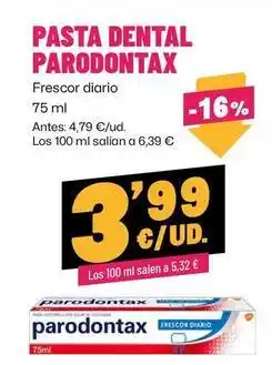 AhorraMas Parodontax - pasta dental oferta