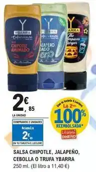 E.Leclerc Ybarra - salsa chipotle, jalapeño, cebolla o trufa oferta