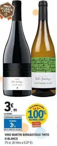 E.Leclerc Martín berasategui - vino tinto o blanco oferta