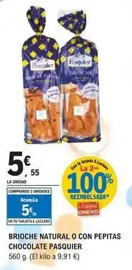E.Leclerc Pasquier - brioche natural o con pepitas chocolate oferta