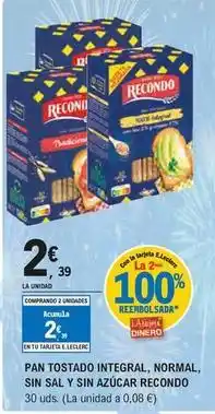 E.Leclerc Recondo - pan tostado integral, normal, sin sal y sin azucar oferta