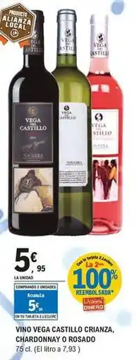 E.Leclerc Vega castillo - vino crianza, chardonnay o rosado oferta