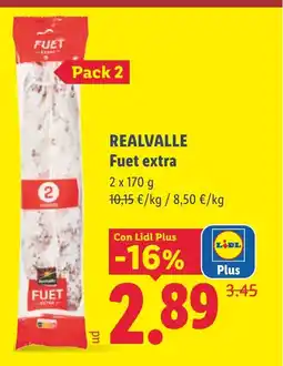 Lidl REALVALLE Fuet extra oferta