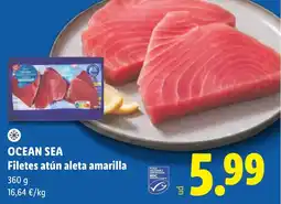 Lidl OCEAN SEA Filetes atún aleta amarilla oferta