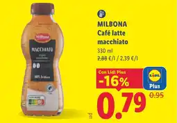 Lidl MILBONA Café latte macchiato oferta