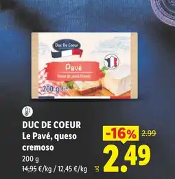 Lidl DUC DE COEUR Le Pavé, queso cremoso oferta