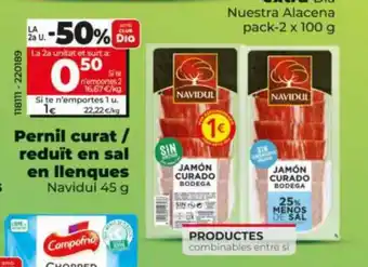 Dia NAVIDUL Pernil curat / reduït en sal en llenques oferta