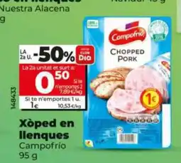Dia CAMPOFRIO Xòped en llenques oferta
