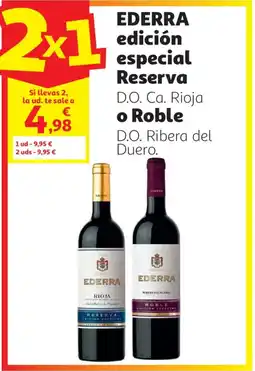 Alcampo EDERRA edición especial Reserva D.O. Ca. Rioja o Roble D.O. Ribera del Duero. oferta