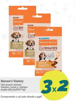 Supermercados MAS NATURE'S VARIETY Deli snacks chicken, chicken y lamb o chicken puppy oferta